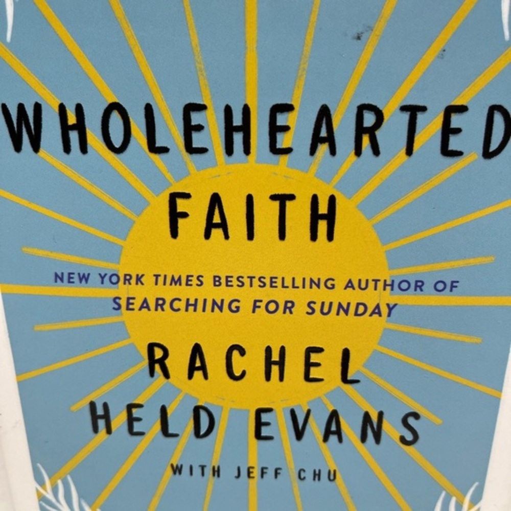 Wholehearted Faith Book by Rachel Held Evans